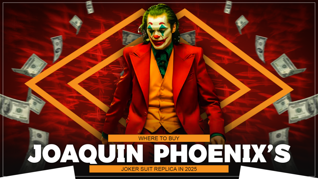 Where to Buy Joaquin Phoenix’s Joker Suit Replica in 2025