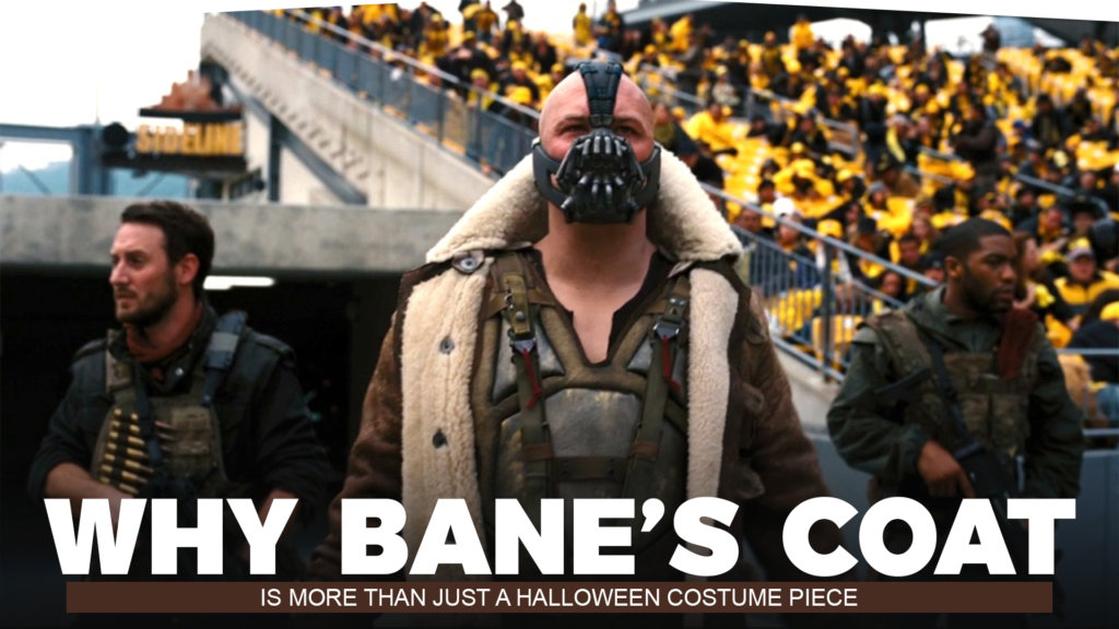 Why Bane’s Coat Is More Than Just a Halloween Costume Piece