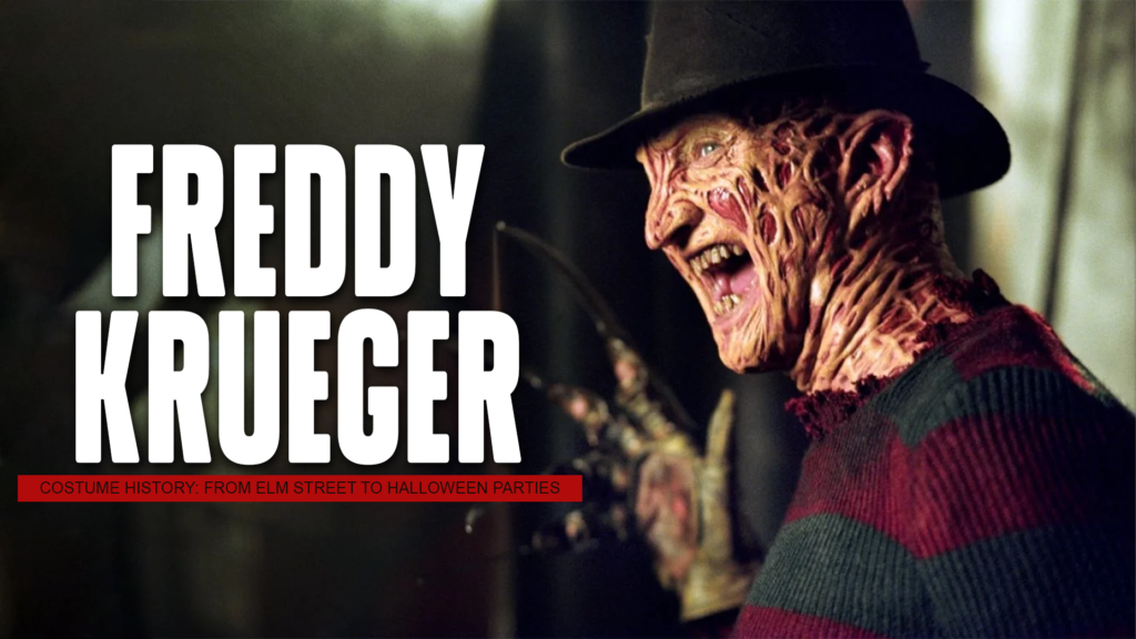 Freddy Krueger Costume History From Elm Street to Halloween Parties